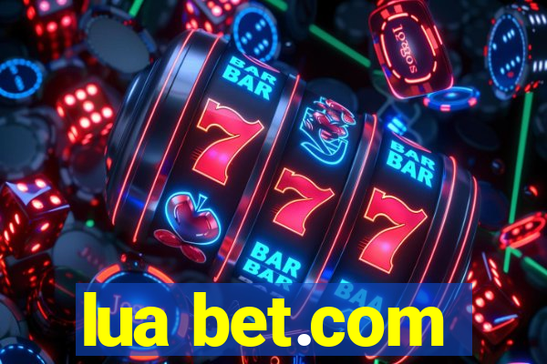 lua bet.com